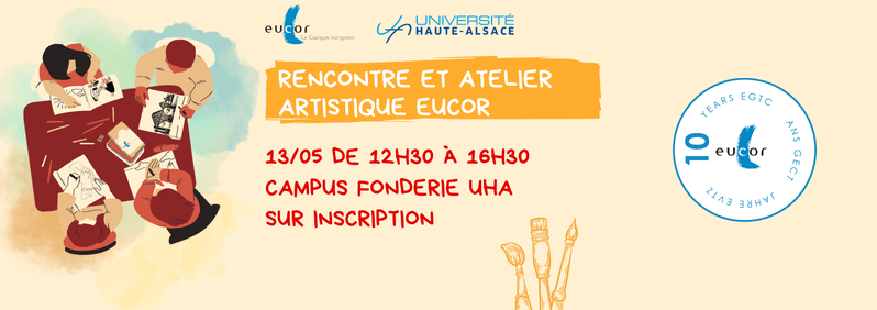 Eucor meeting and art workshop in Mulhouse on 13 May 2026
